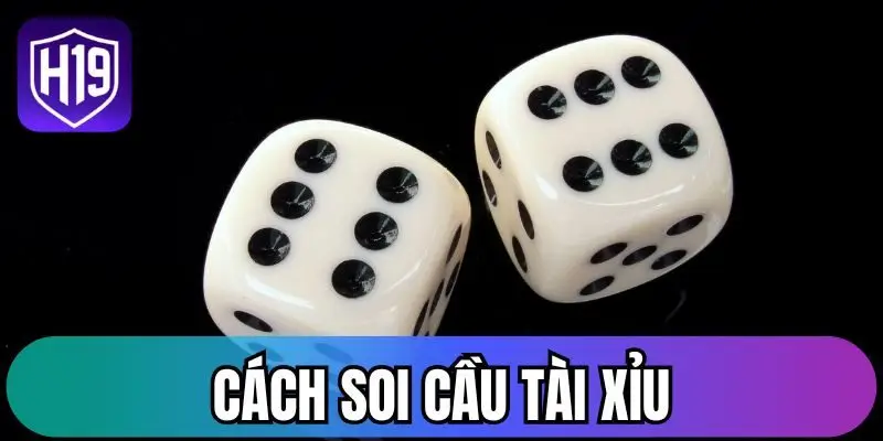 Cách soi cầu tài xỉu